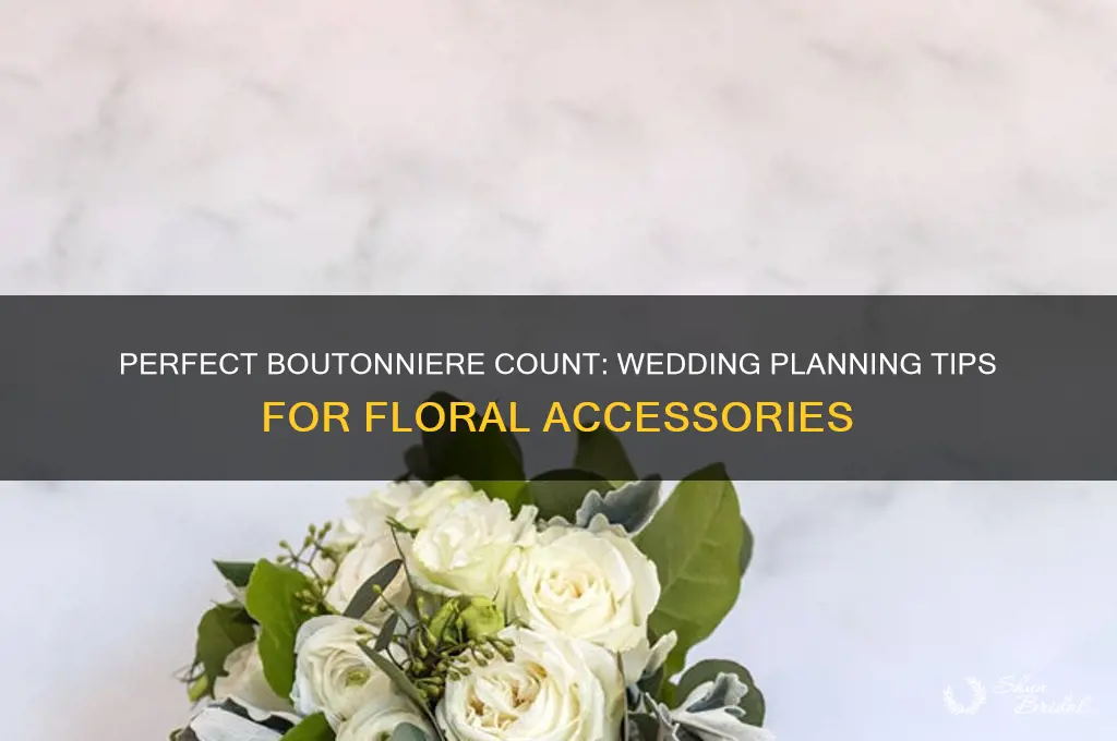 how many boutonnieres for wedding