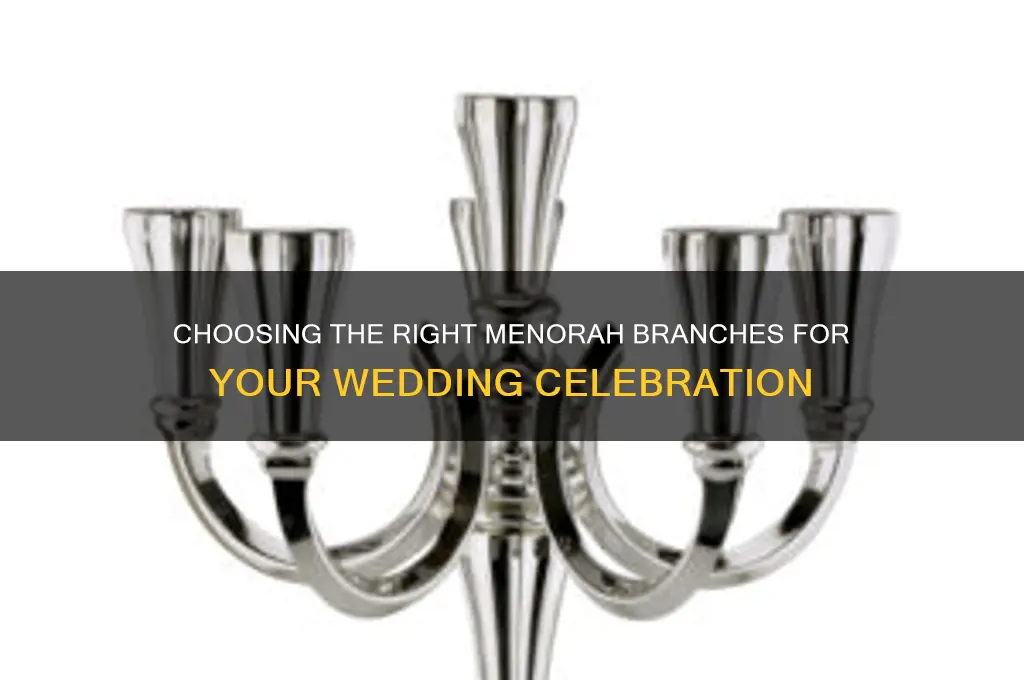 how many branches should a menorah have for a wedding