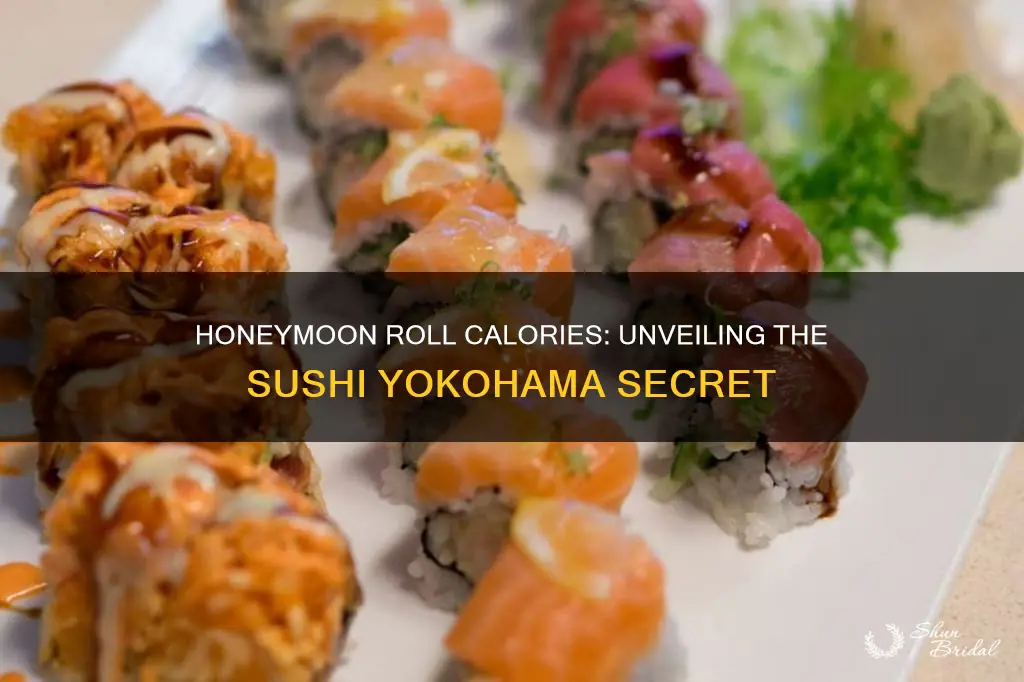 how many calories in honeymoon roll from sushi yokohama