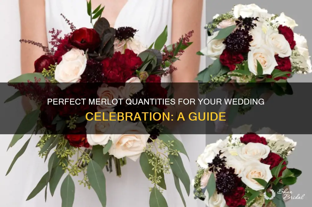 how many cases of merlot for wedding