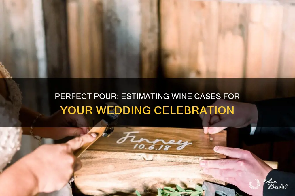 how many cases of wine for a wedding