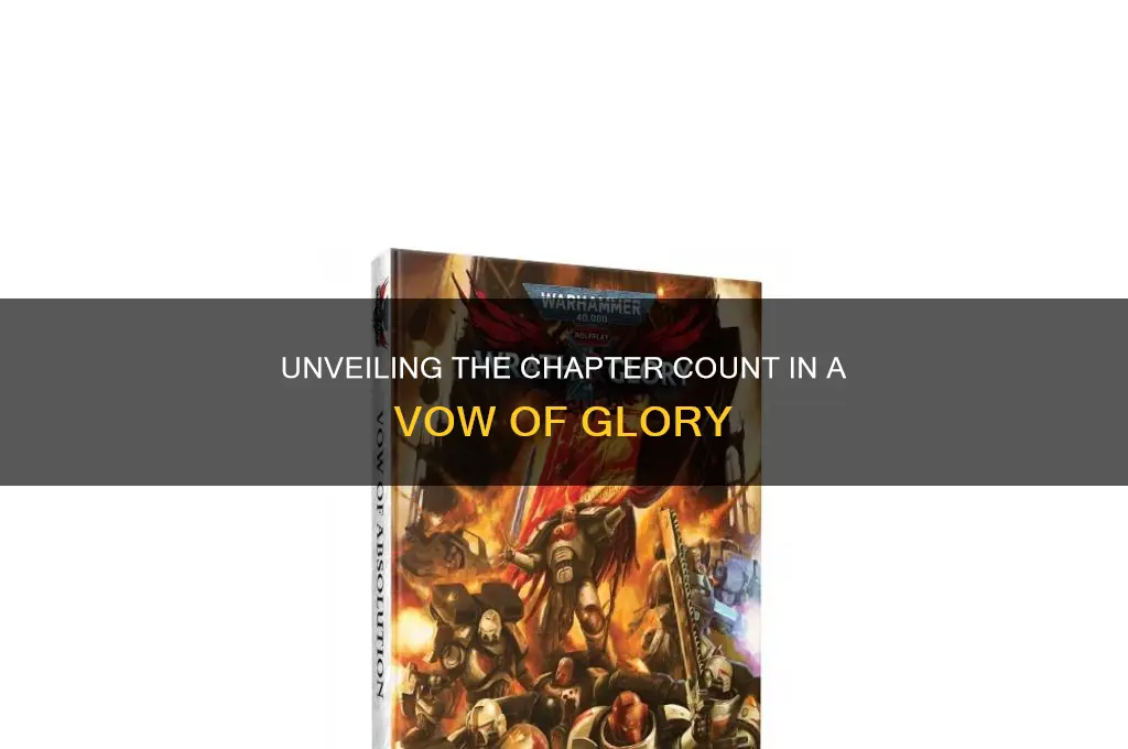 how many chapters in a vow of glory