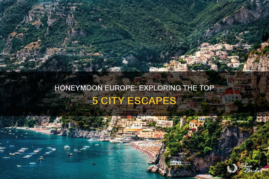 how many cities for honeymoon europe