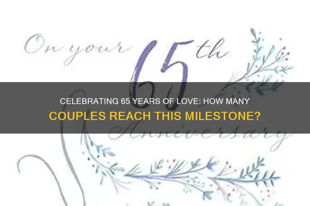 how many couples reach 65th wedding anniversary