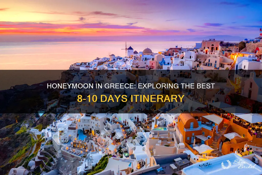 how many days honeymoon greece