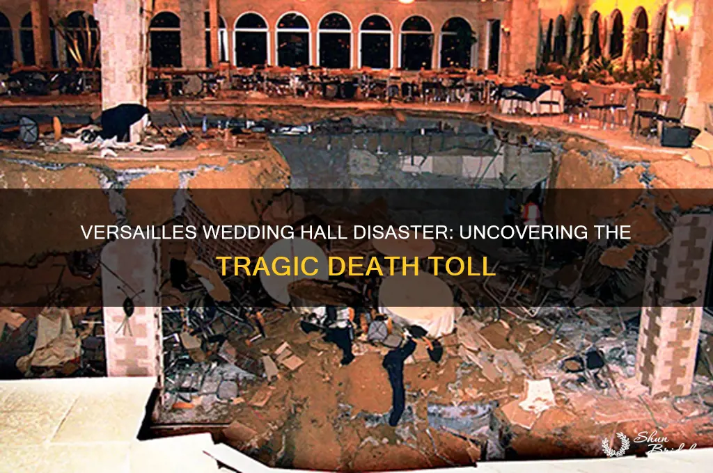 how many died in the versailles wedding hall disaster