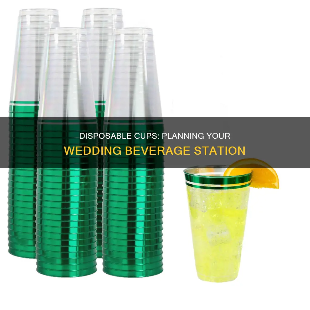 how many disposable cups for wedding