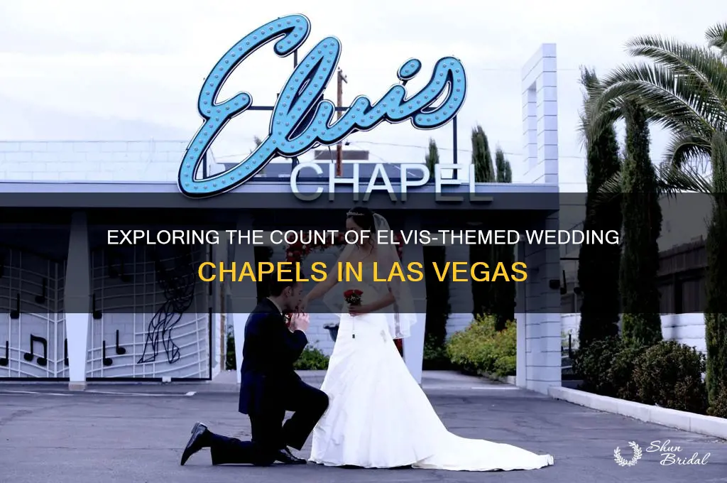 how many elvis wedding chapels are there in las vegas