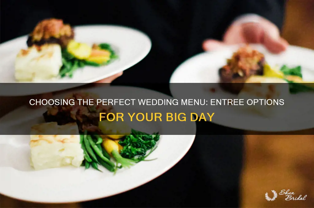 how many entree choices at wedding