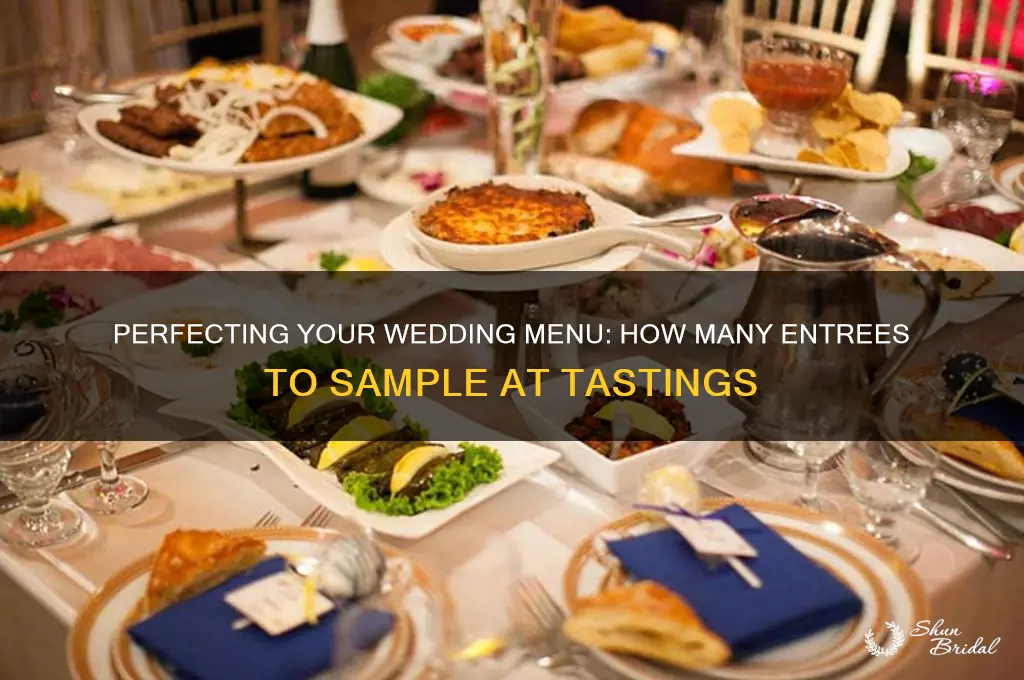 how many entrees at wedding tasting