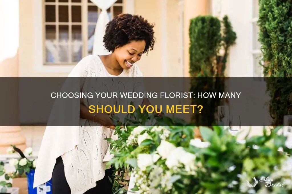 how many florists should I meet with wedding