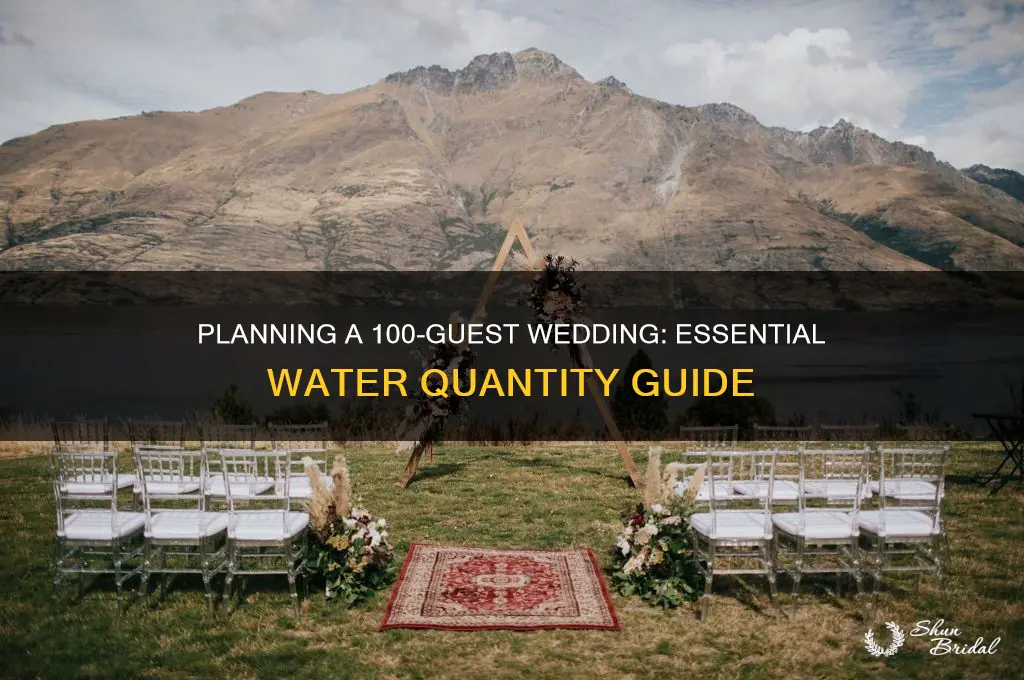 how many gallons of water for wedding of 100 people