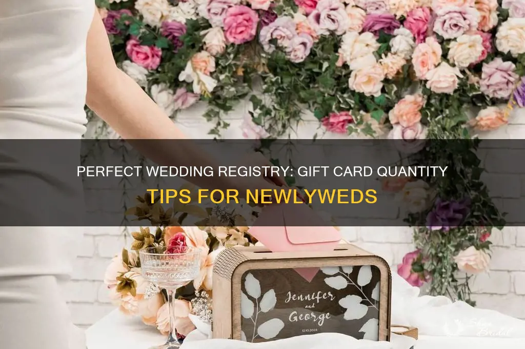 how many gift cards on wedding registry