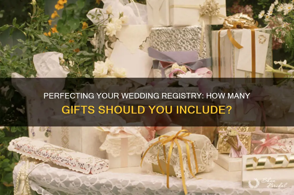 how many gifts do i put on my wedding registry