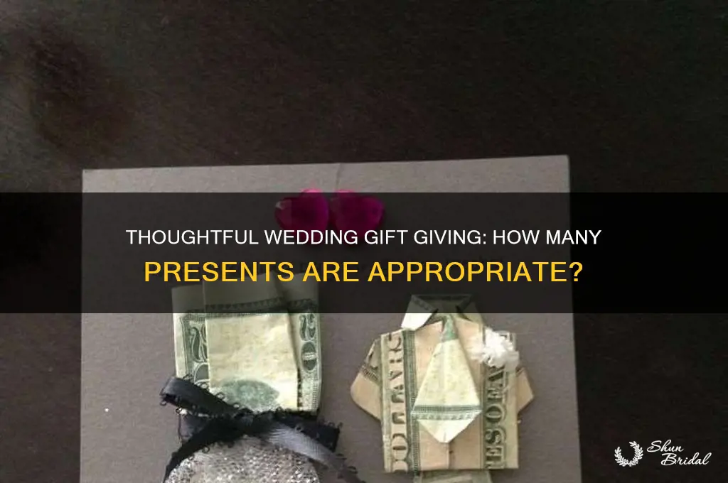 how many gifts do you get for a wedding