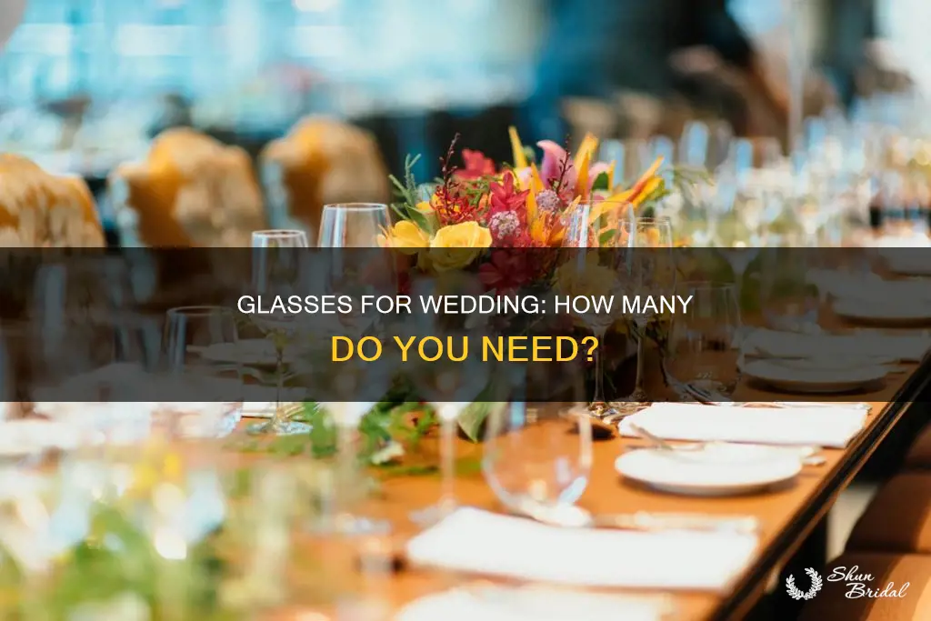 how many glasses do I need for a wedding