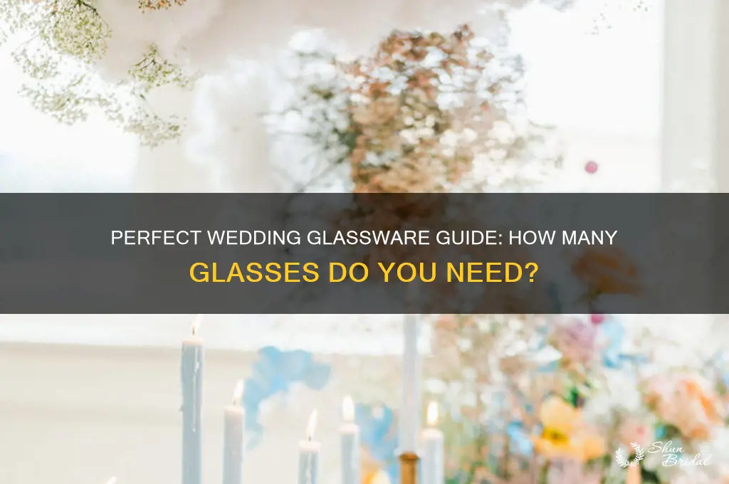 how many glasses for a wedding