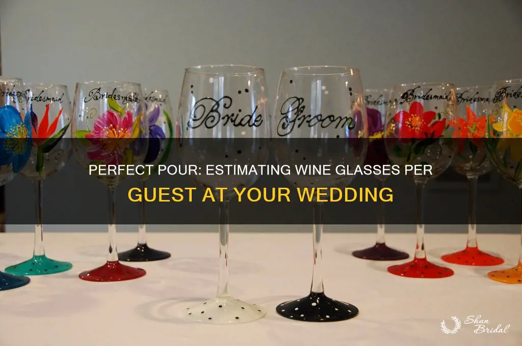 how many glasses of wine per person at a wedding
