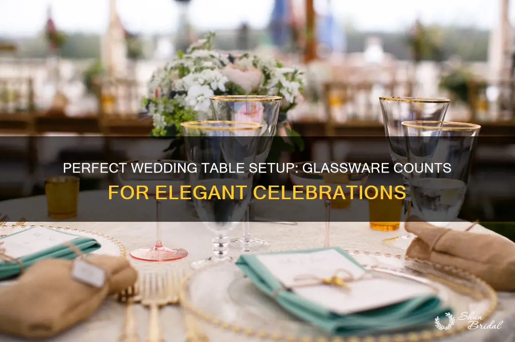 how many glasses on wedding table