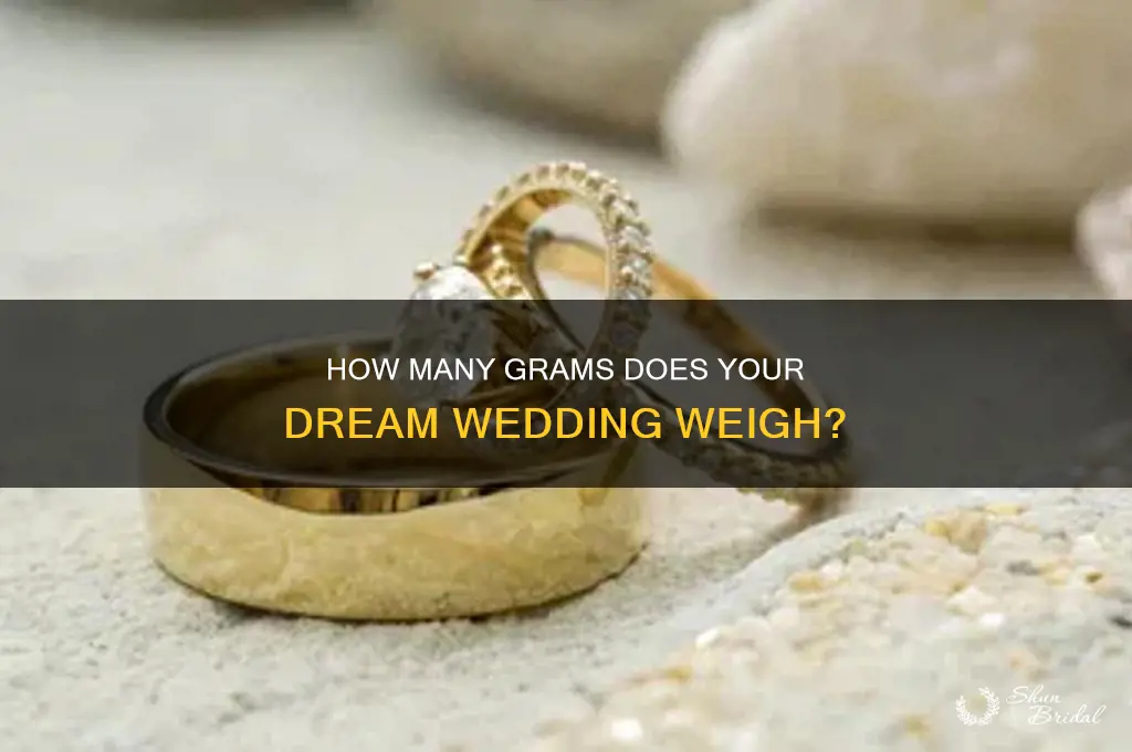 how many grams is your wedding