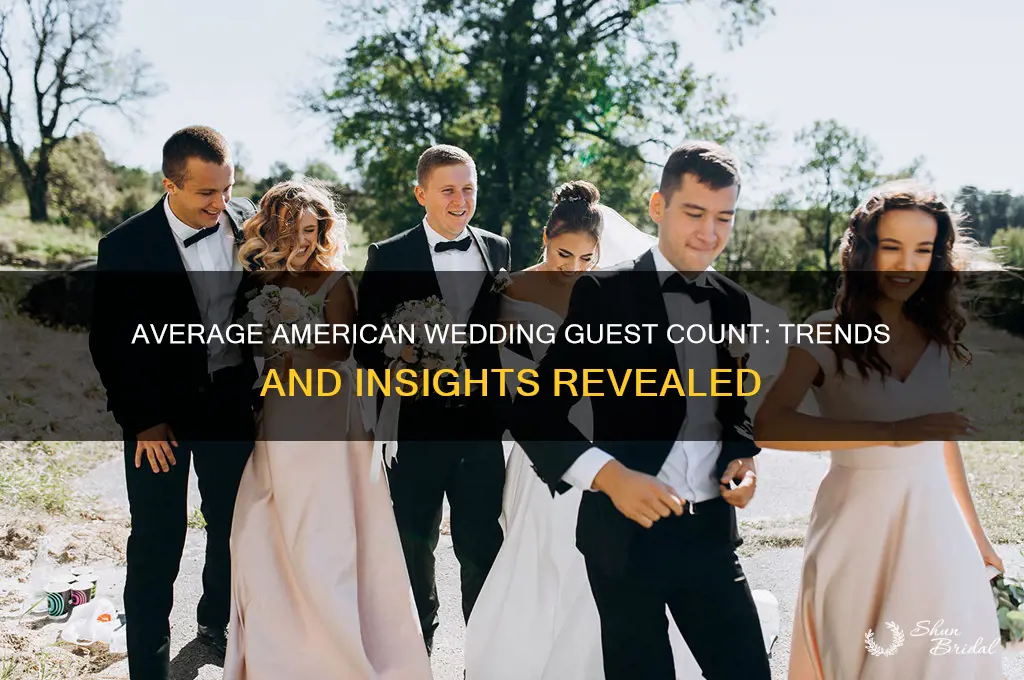 how many guest in average american wedding