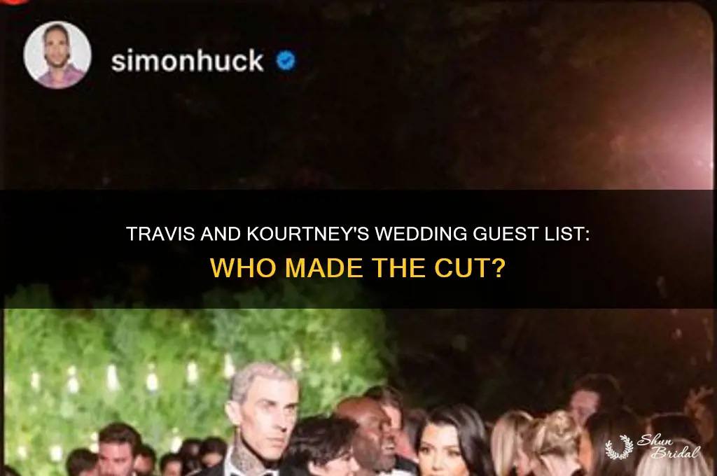 how many guests travis kourtney wedding