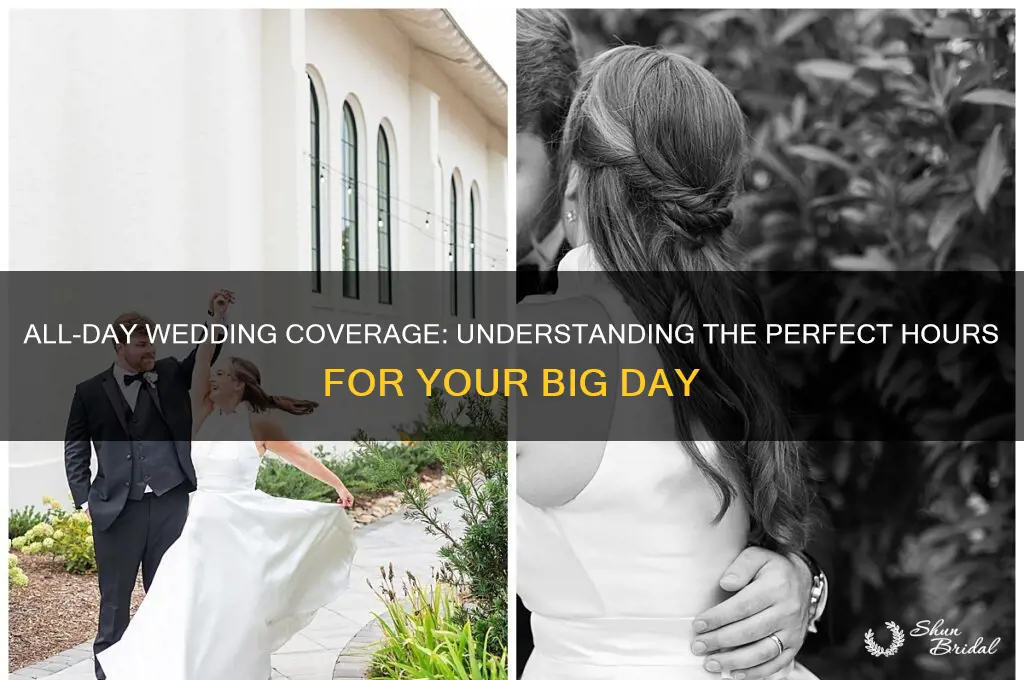 how many hours is for all day wedding coverage