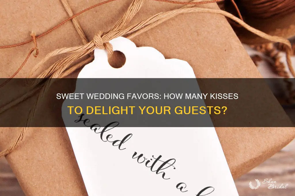how many kisses for wedding favors