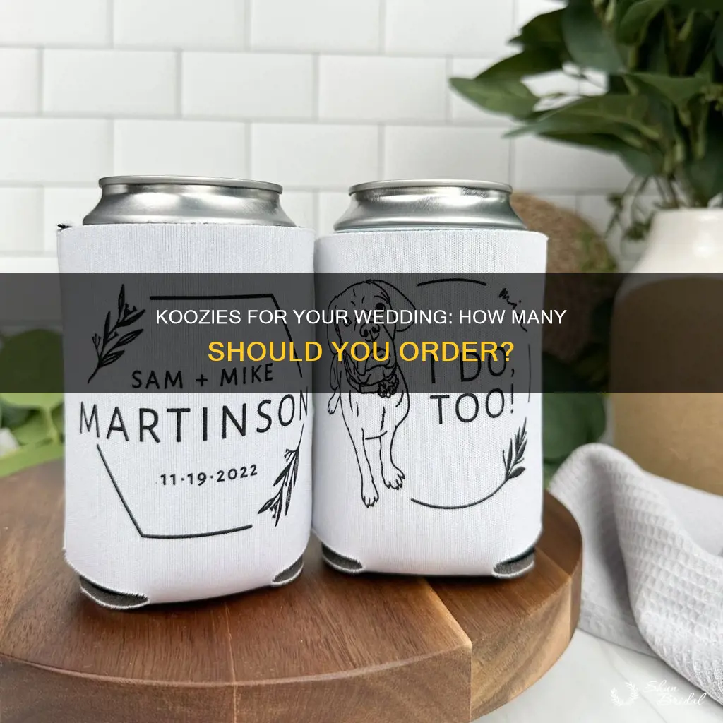 how many koozies to order for wedding