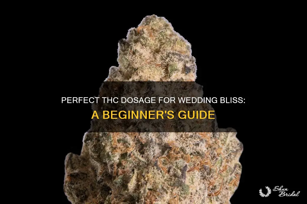 how many mg of thc for going to a wedding