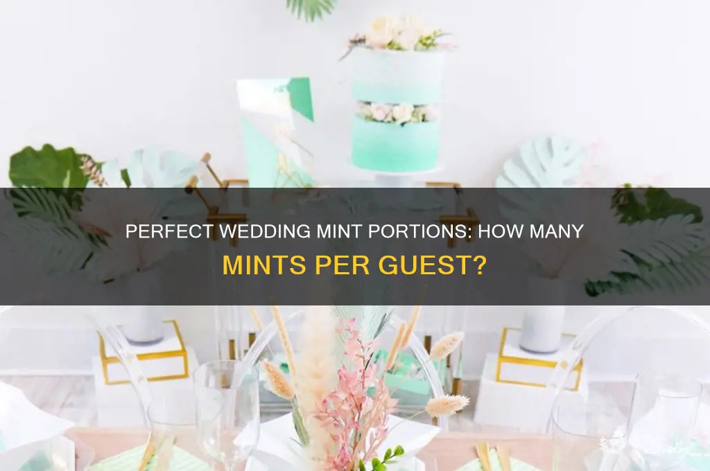 how many mints per person for a wedding