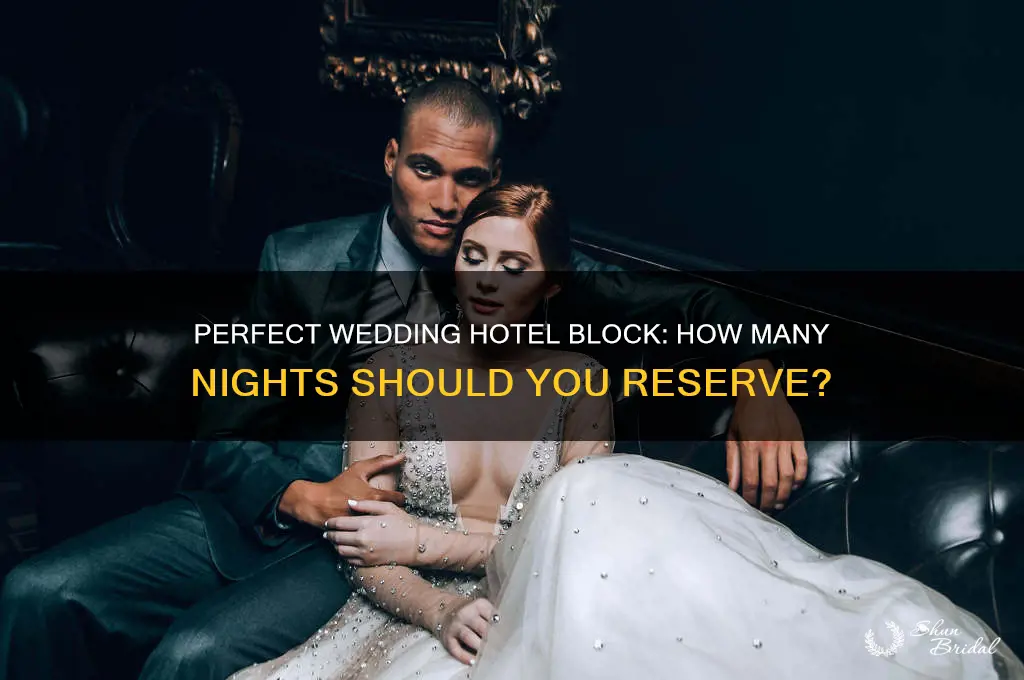 how many nights wedding hotel block