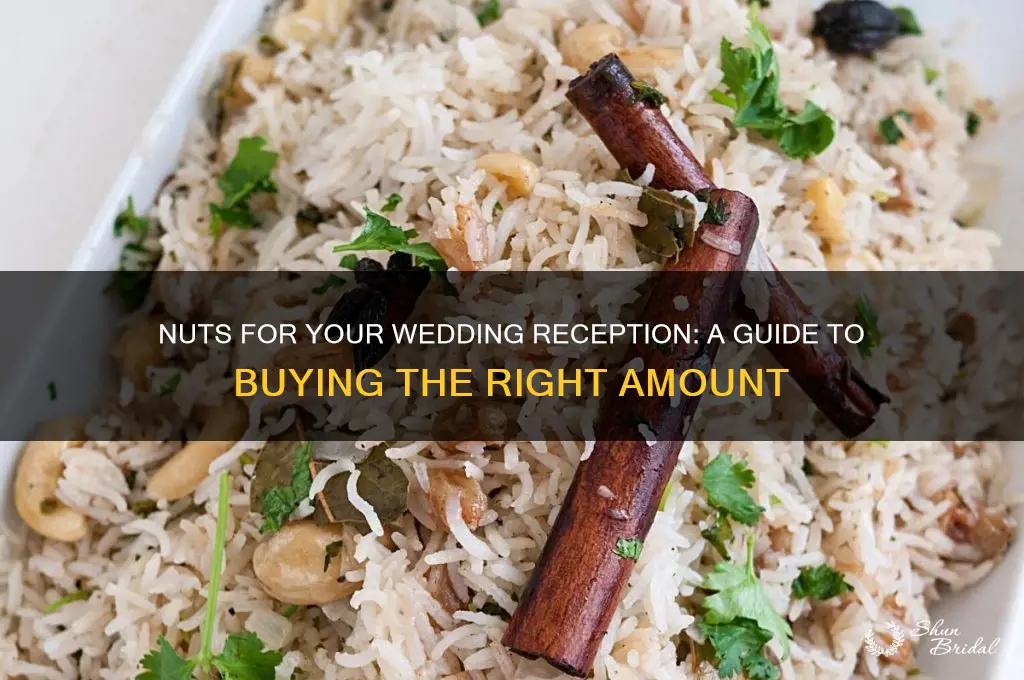how many nuts to buy for a wedding reception