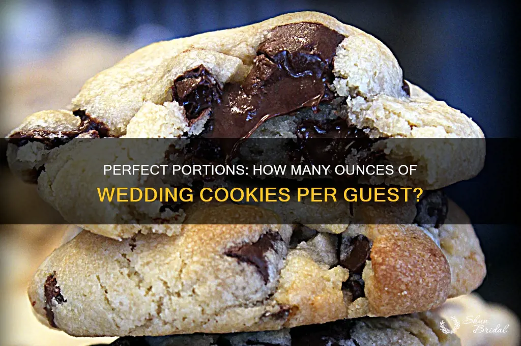 how many oucnes of wedding cookies per person