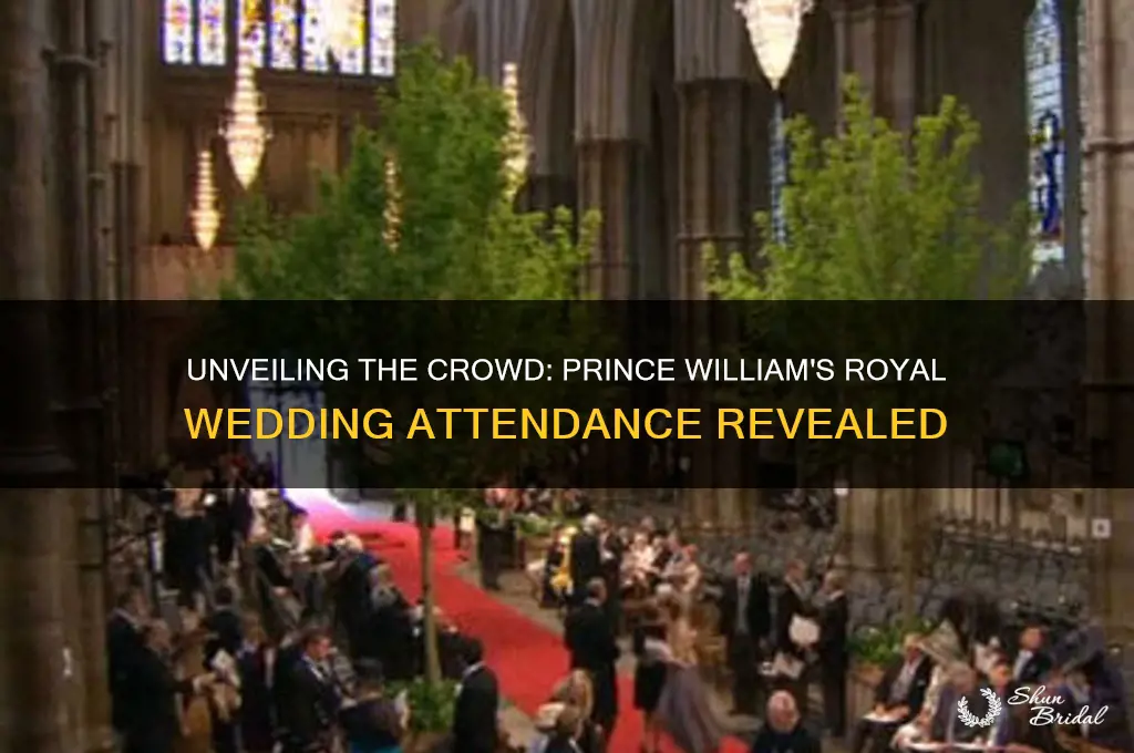 how many peopel were at prince williams wedding