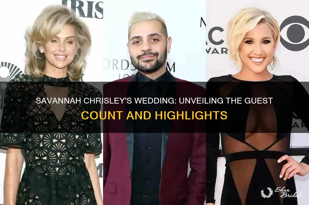 how many people at savannah chrisley wedding