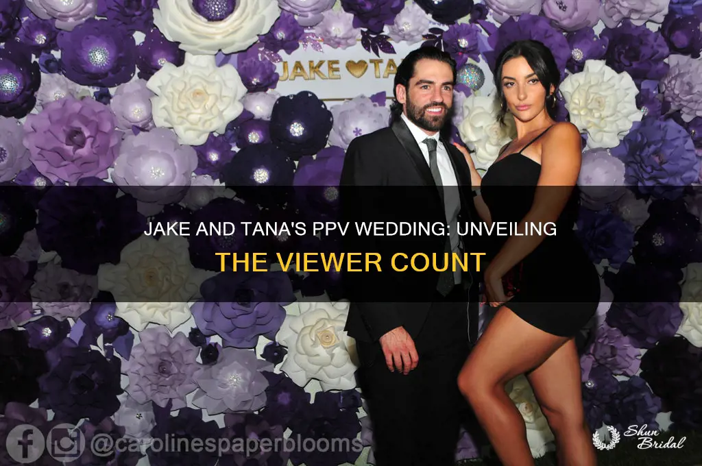 how many people bought jake and tana ppv wedding