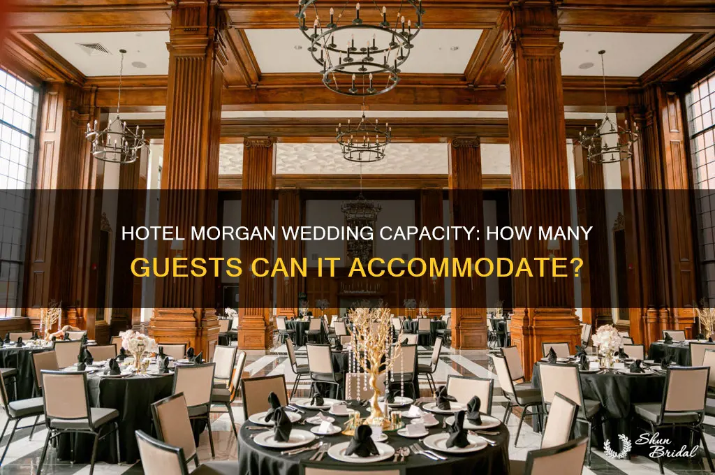 how many people does hotel morgan fit for a wedding
