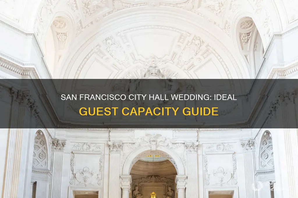 how many people fit in city hall wedding san fracisco