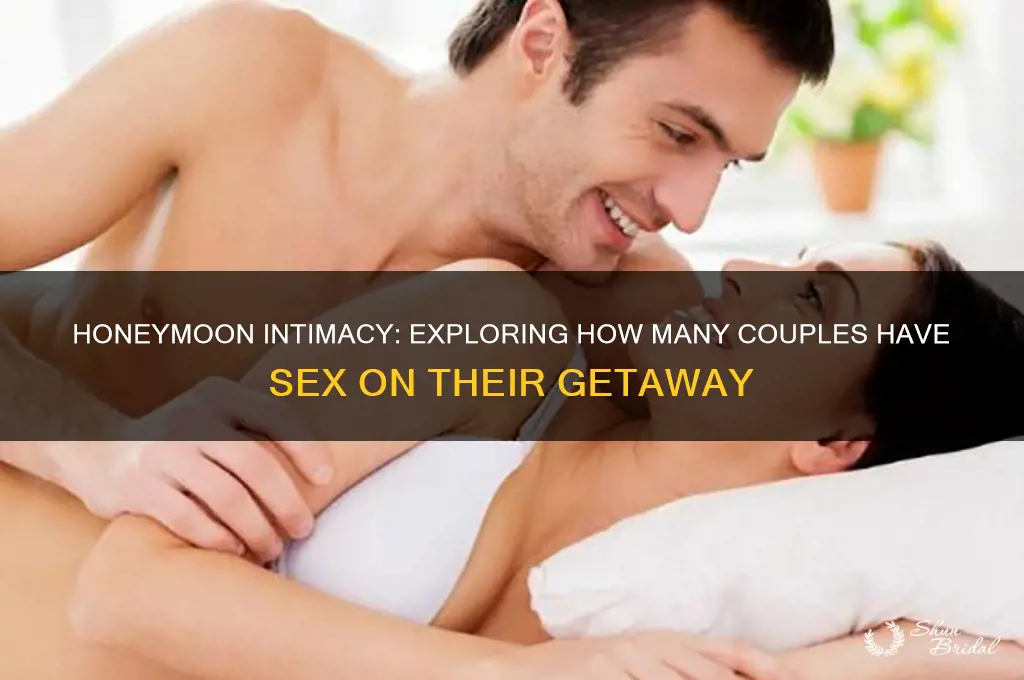 how many people have sex on honeymoon