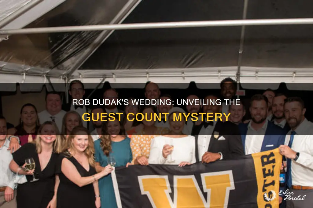 how many people where at rob dudak