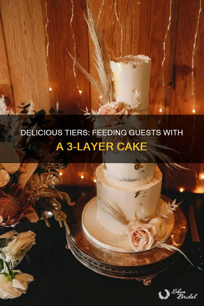 how many people will a 3 layered wedding cake feed