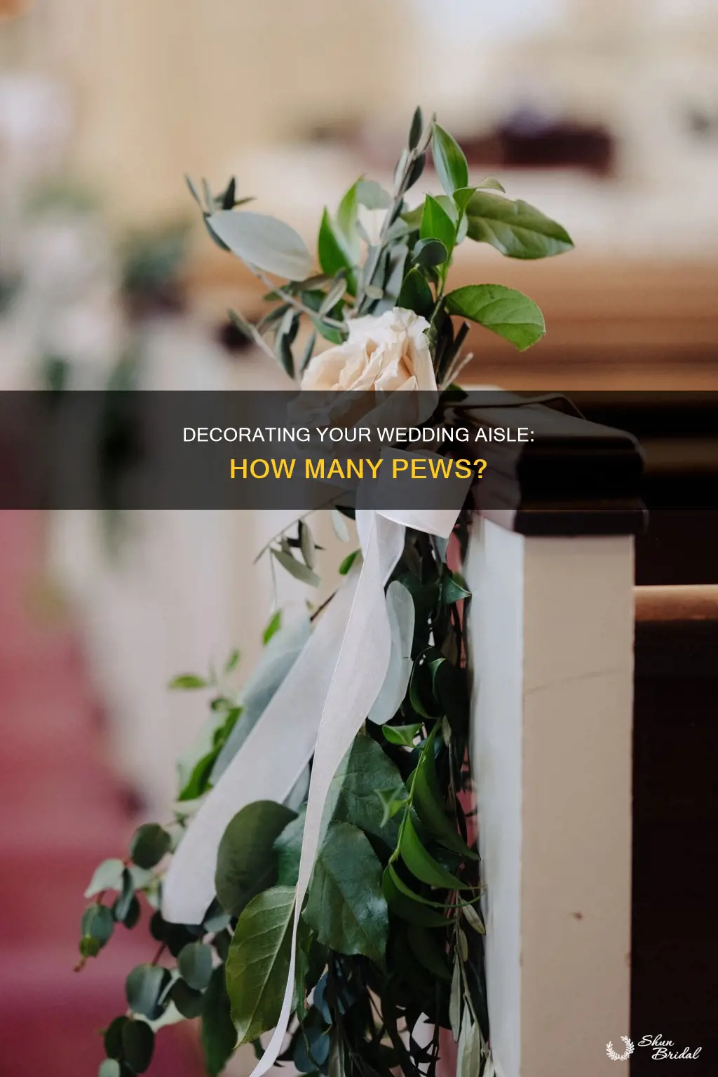 how many pews do you put flowers on for wedding