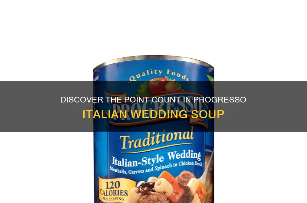 how many points in progresso italian wedding soup