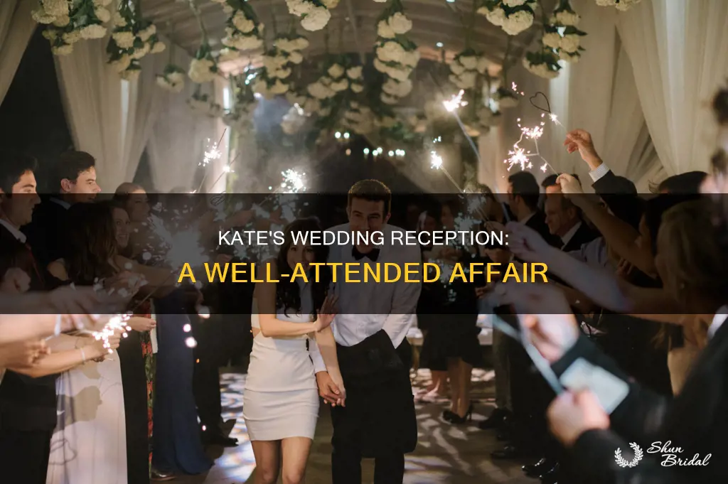 how many ppl were at kates wedding reception