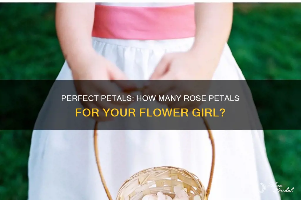 how many rose petals do i need for flower girl