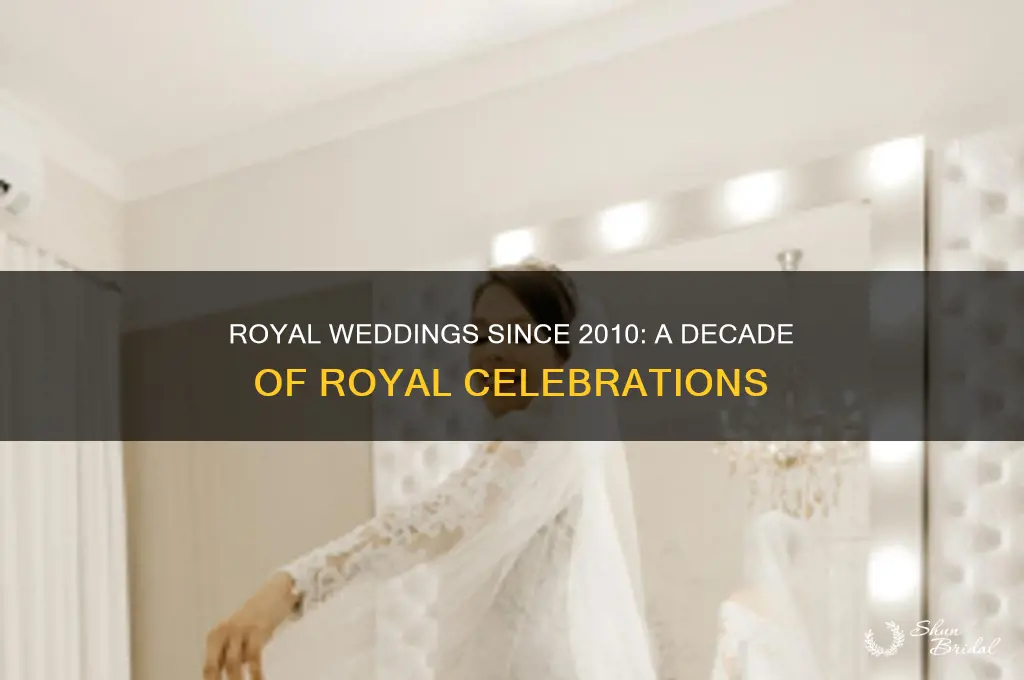 how many royal weddings since 2010
