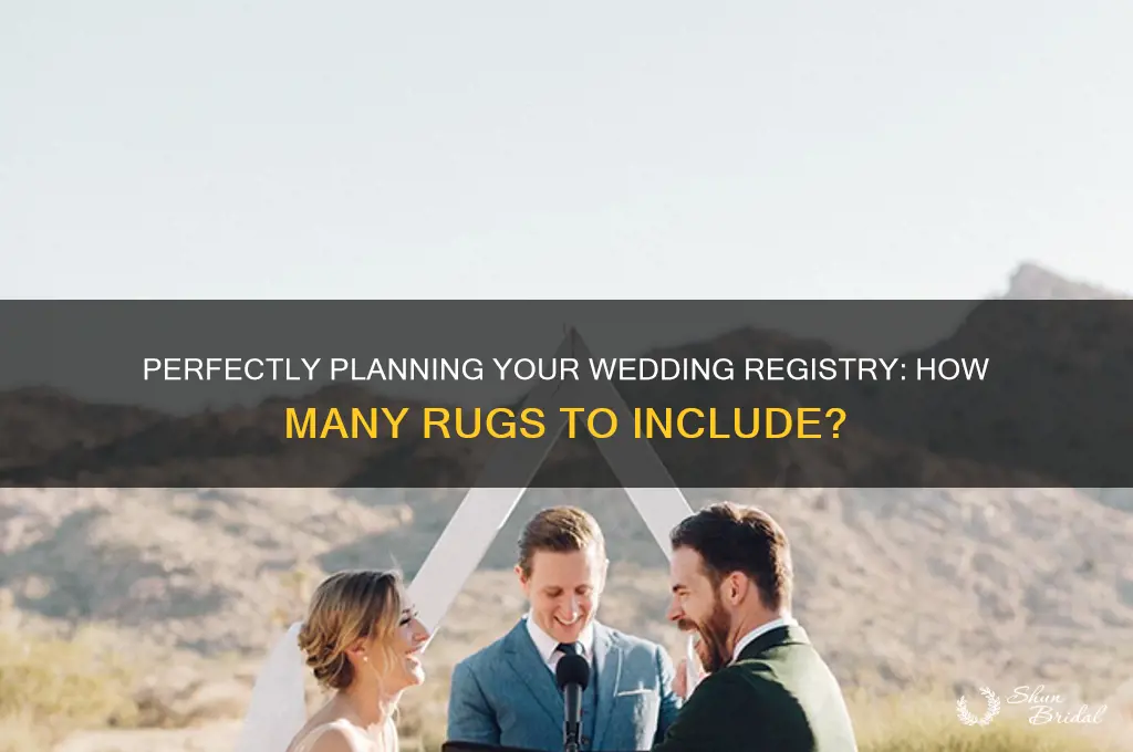 how many rugs to register for wedding