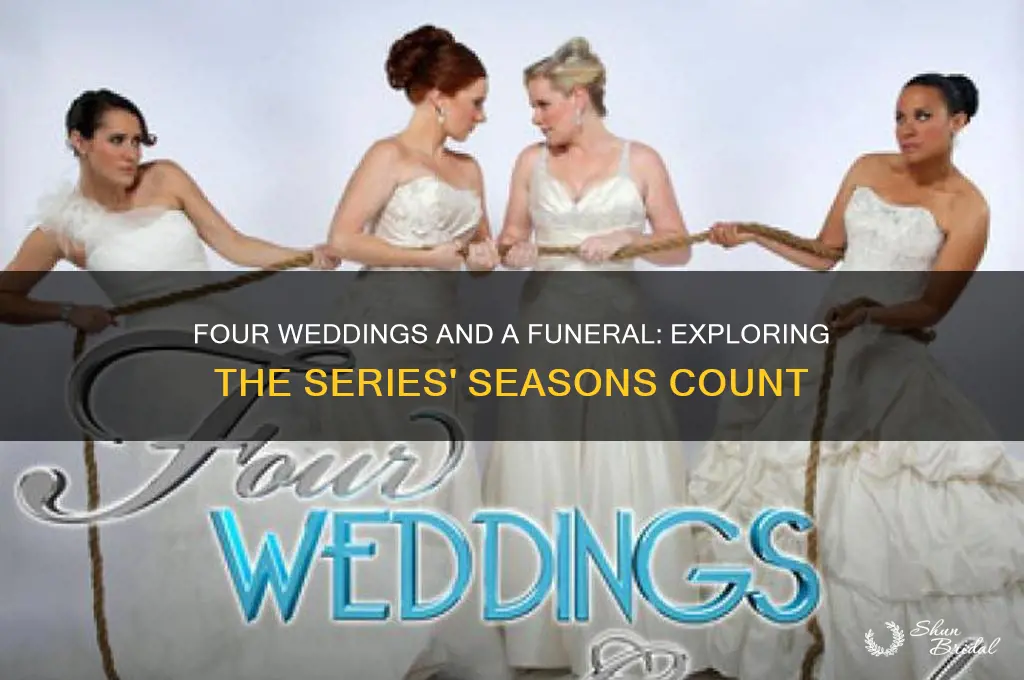 how many seasons four weddings and a funeral