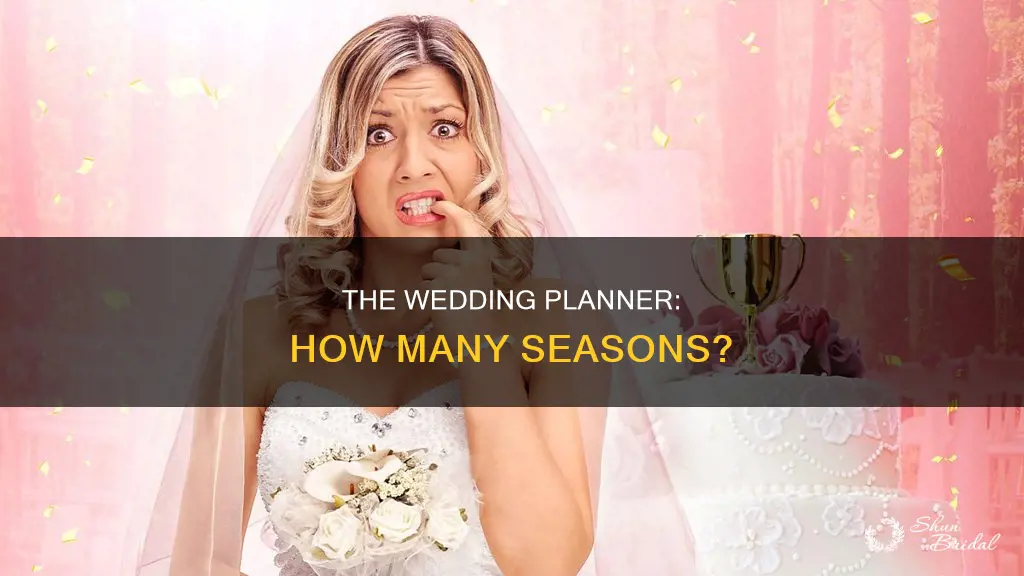 how many seasons of the wedding planner are there